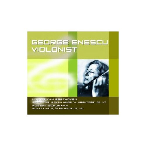 George Enescu - Violonist - CDE