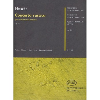 Huszár Lajos: Concerto rustico score and parts Op. 18 Huszár Lajos: Concerto rustico score and parts Op. 18