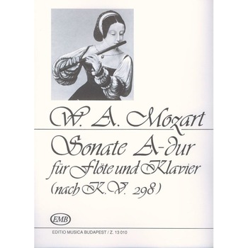 Mozart, Wolfgang Amadeus: Sonata in A major K 298 Mozart, Wolfgang Amadeus: Sonata in A major K 298