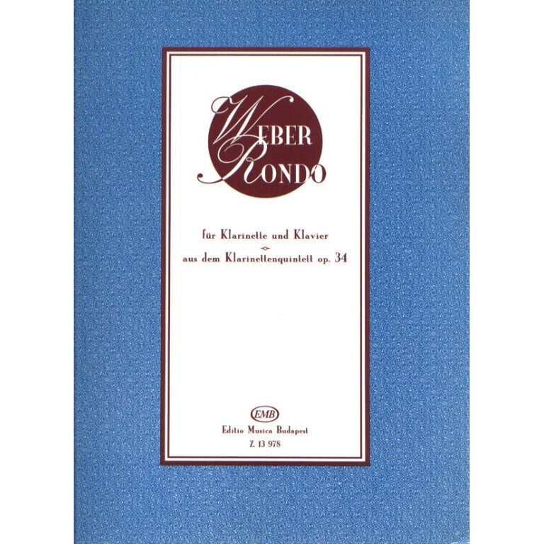 Weber, Carl Maria von: Rondo aus dem Klarinettenquintett Op.34