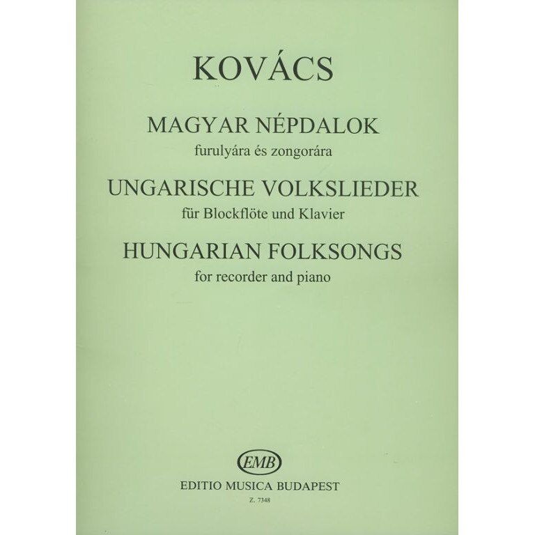 Kovács Mátyás: Hungarian Folksongs for recorder and piano