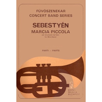 Sebestyén András: Marcia piccola for wind band 2 Sebestyén András: Marcia piccola for wind band 2