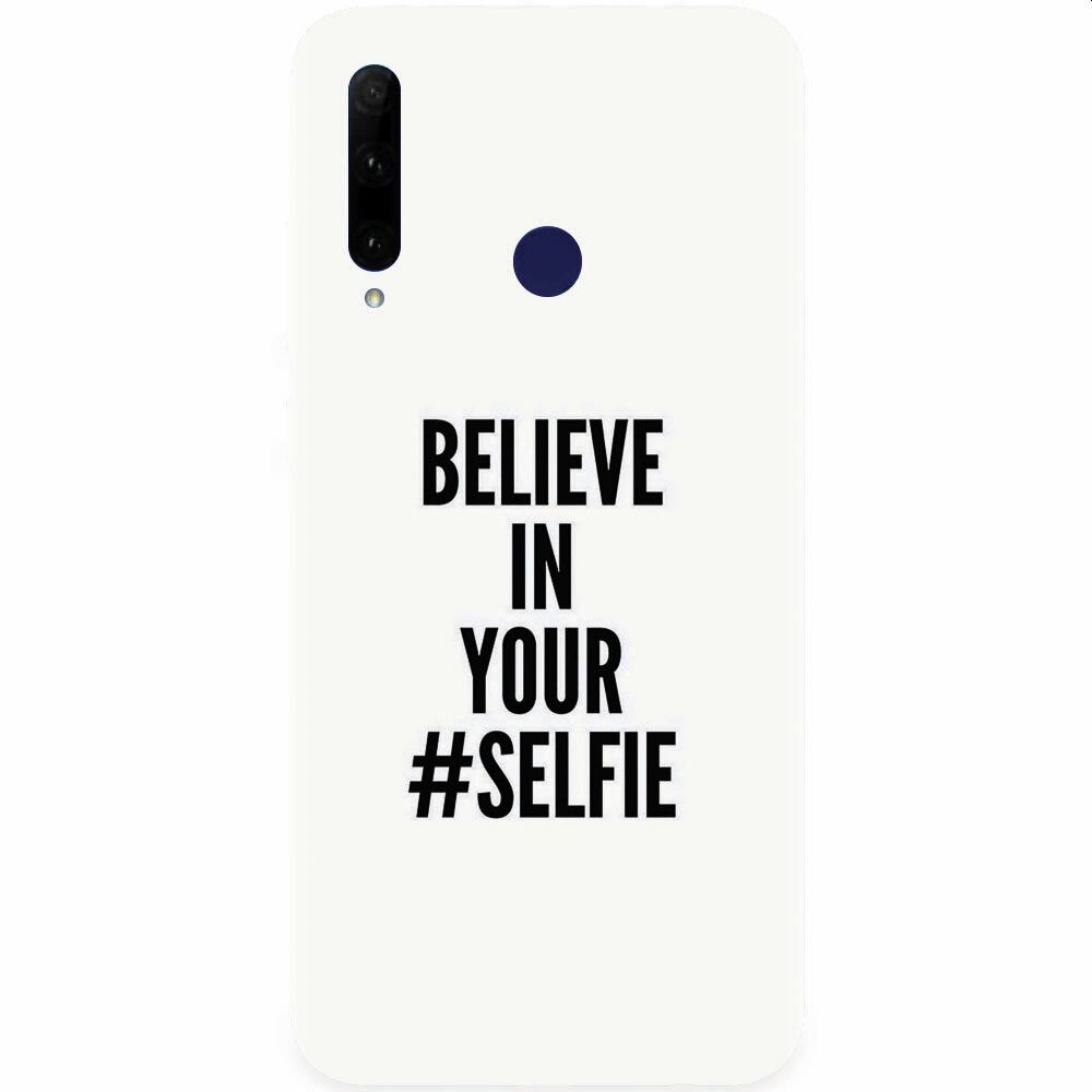 Husa silicon pentru Honor 20 Lite, Believe In Yourlfie