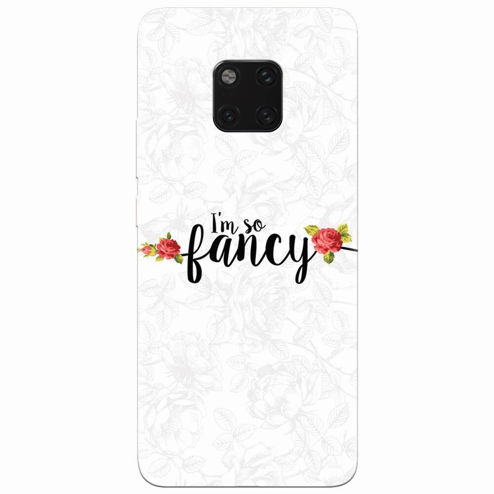 Husa silicon pentru Huawei Mate 20 Pro, Im So Fancy Floral