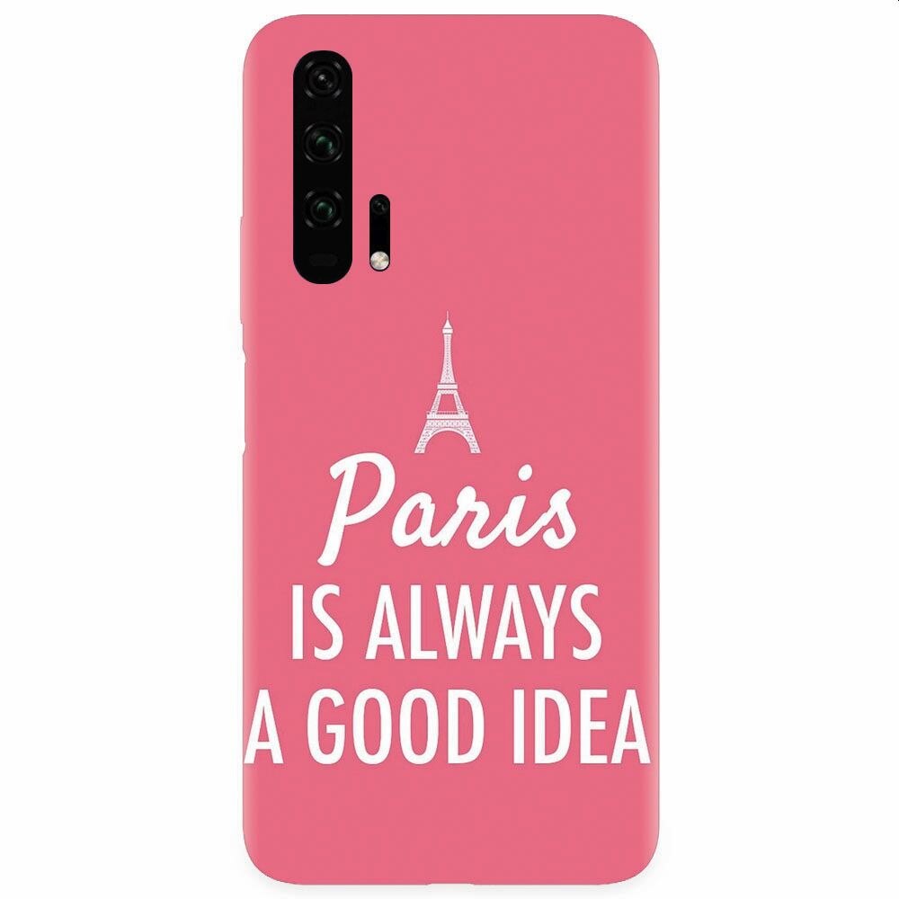 Husa silicon pentru Honor 20 Pro, Paris Is Always A Good Idea