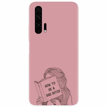 Husa silicon pentru Honor 20 Pro, How To Be A Bad Husa silicon pentru Honor 20 Pro, How To Be A Bad