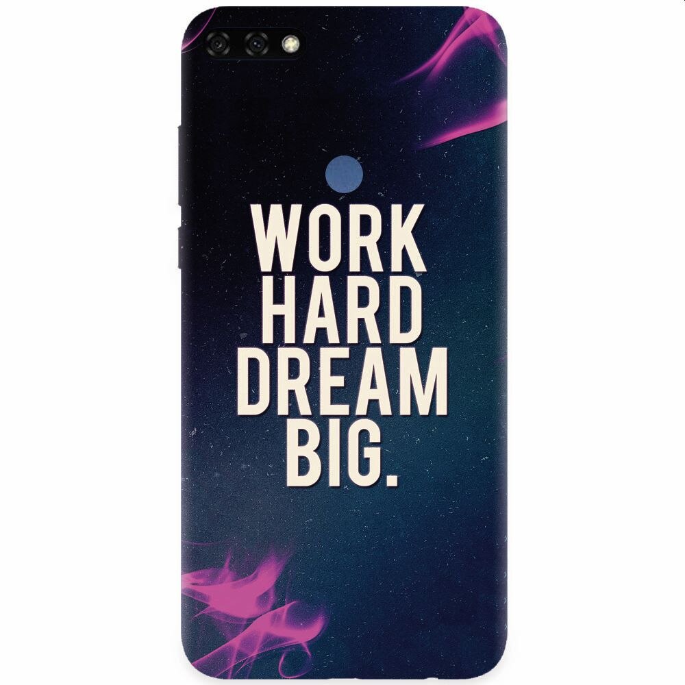 Husa silicon pentru Honor 7C, Dream Big