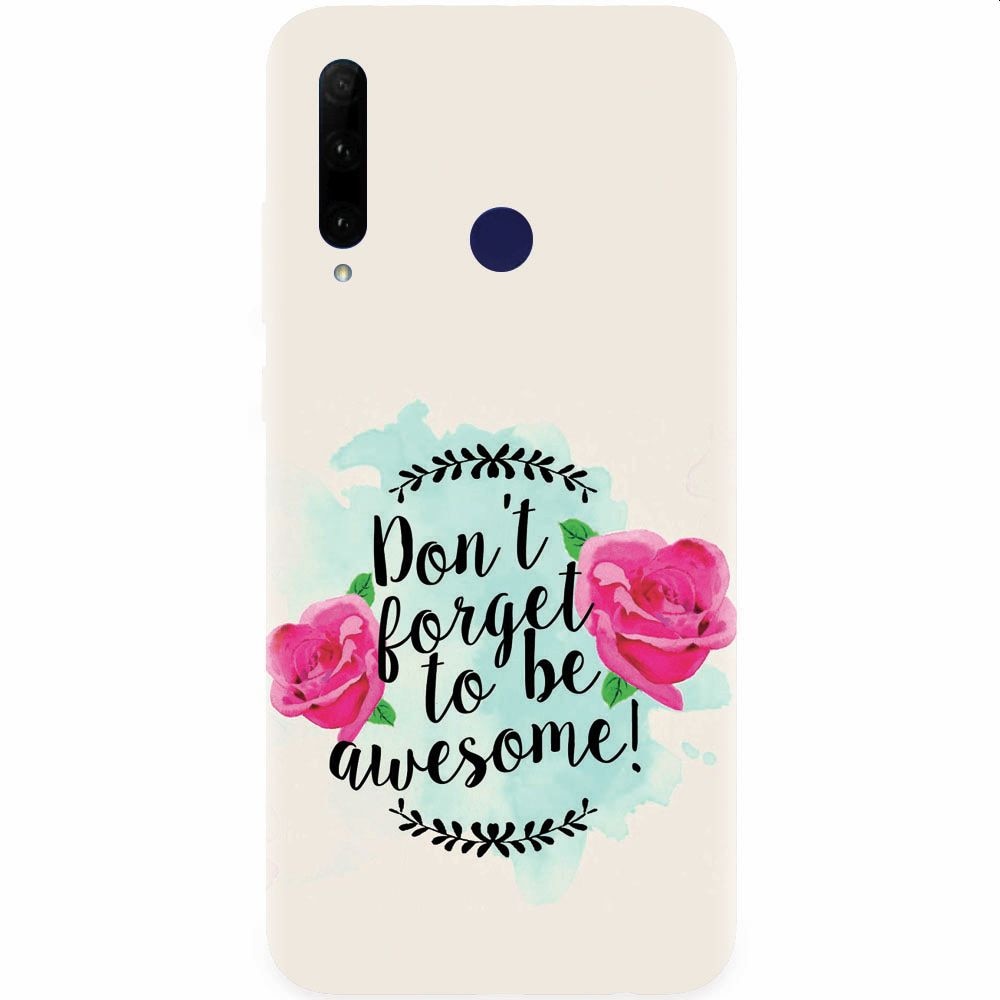 Husa silicon pentru Honor 20 Lite, Dont Forget