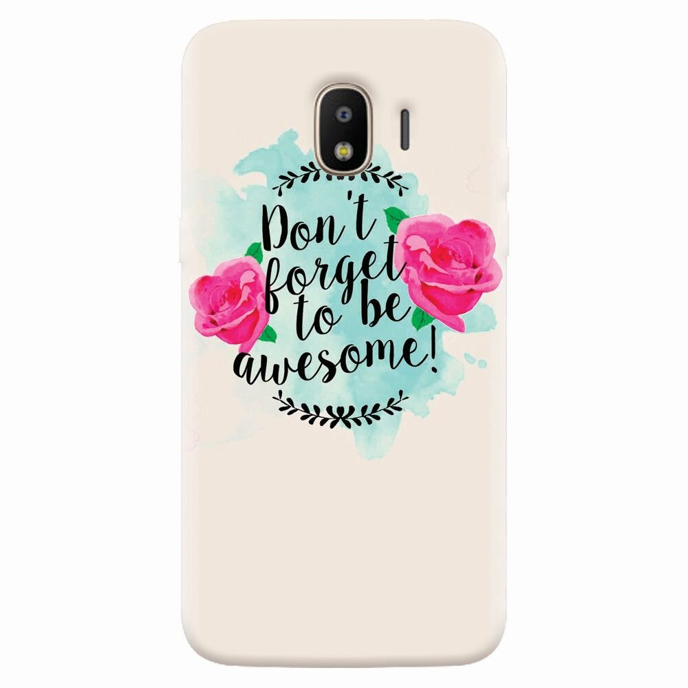 Husa silicon pentru Samsung Galaxy J2 pro 2018, Dont Forget