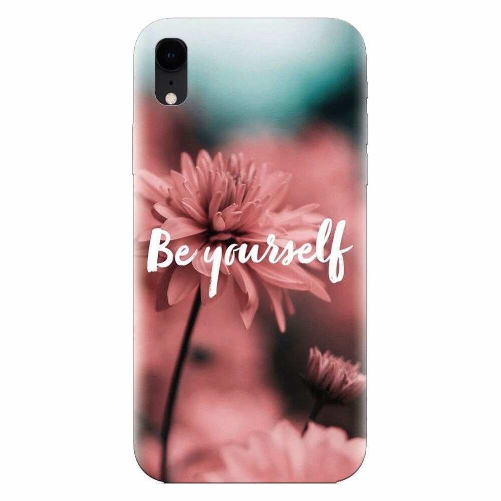 Husa silicon pentru Apple Iphone XR, Be Yourself
