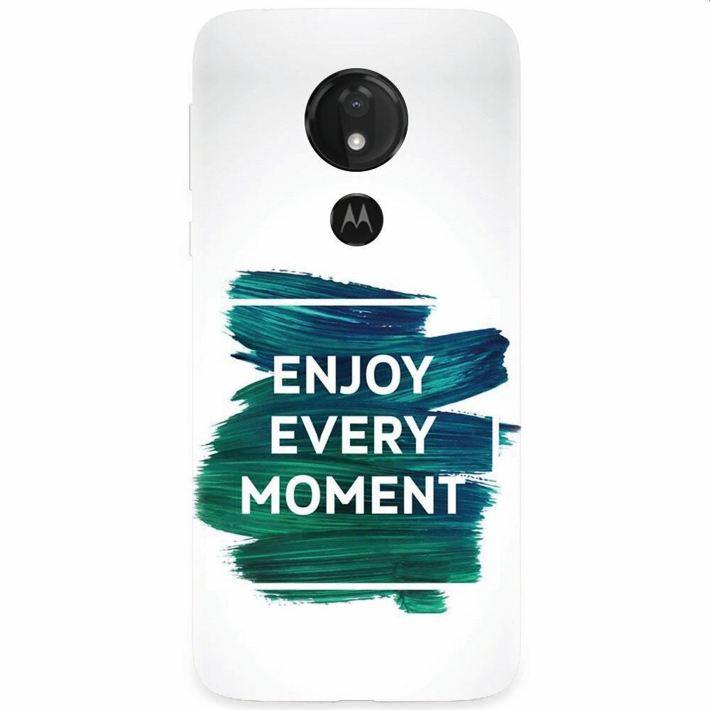Husa silicon pentru Motorola Moto G7 Power, Enjoy Every Moment Motivational
