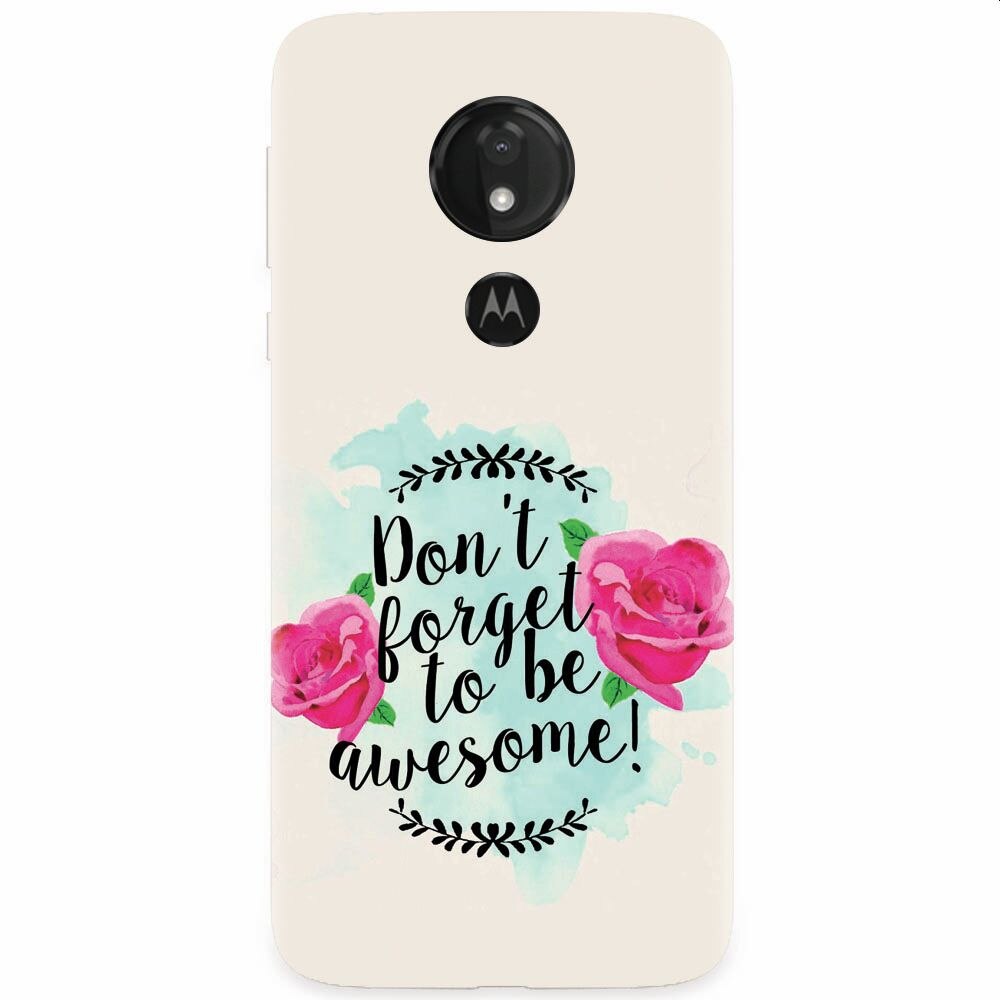 Husa silicon pentru Motorola Moto G7, Dont Forget