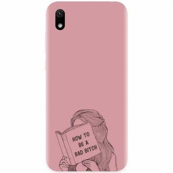 Husa silicon pentru Xiaomi Redmi 7A, How To Be A Bad Husa silicon pentru Xiaomi Redmi 7A, How To Be A Bad