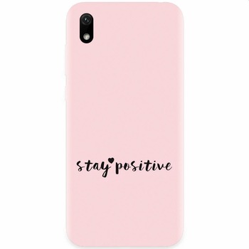 Husa silicon pentru Xiaomi Redmi 7A, Stay Positive Husa silicon pentru Xiaomi Redmi 7A, Stay Positive