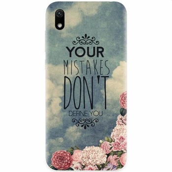 Husa silicon pentru Xiaomi Redmi 7A, Your Mistakes Dont Define You Husa silicon pentru Xiaomi Redmi 7A, Your Mistakes Dont Define You