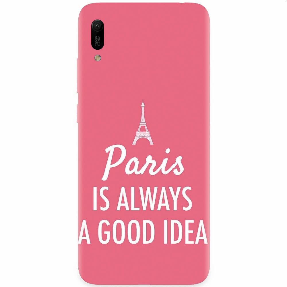 Husa silicon pentru Huawei Y6 2019, Paris Is Always A Good Idea