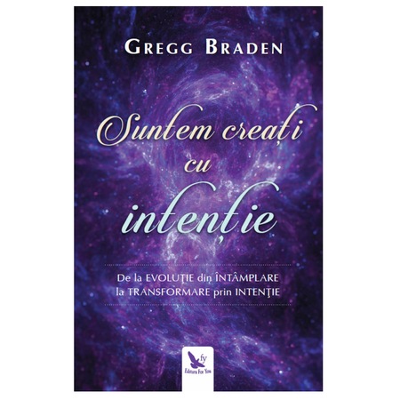 Suntem Creati Cu Intentie Gregg Braden Emag Ro