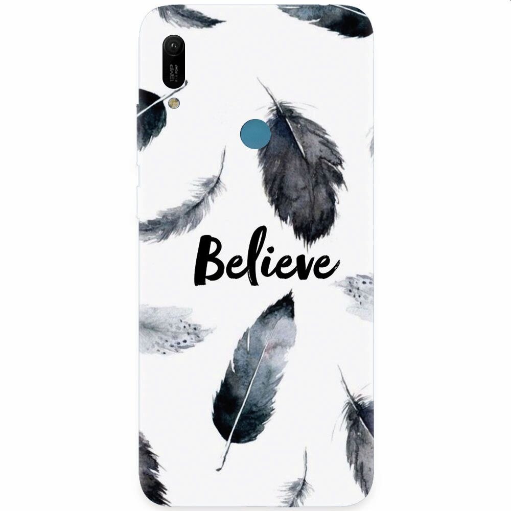 Husa silicon pentru Huawei Y6 Prime 2019, Believe
