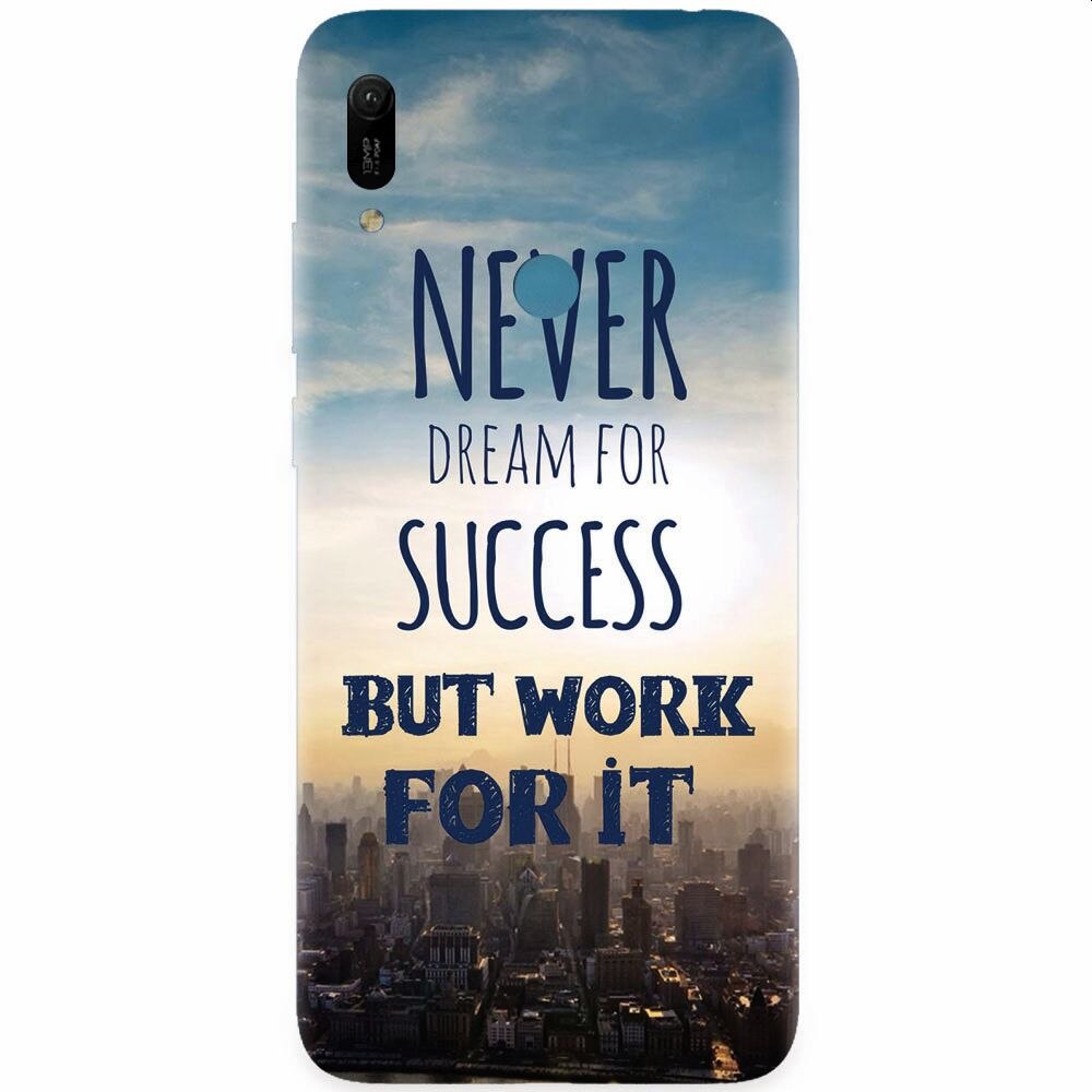 Husa silicon pentru Huawei Y6 Prime 2019, Never Dream