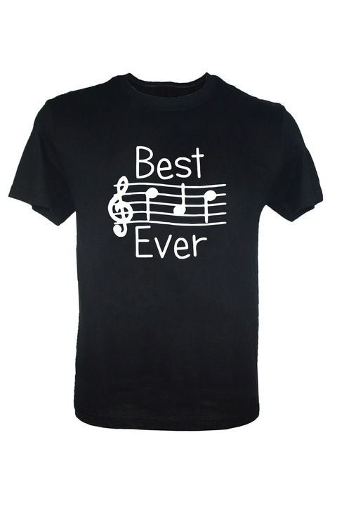 Tricou Best Music Ever
