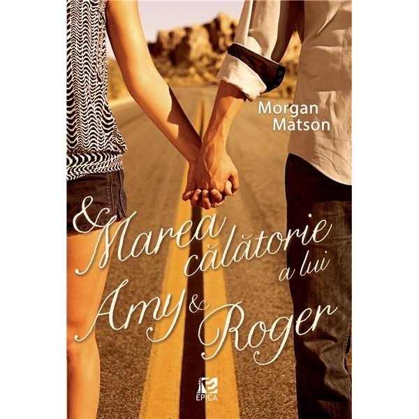 Marea calatorie a lui Amy&RogerMorgan - Matson