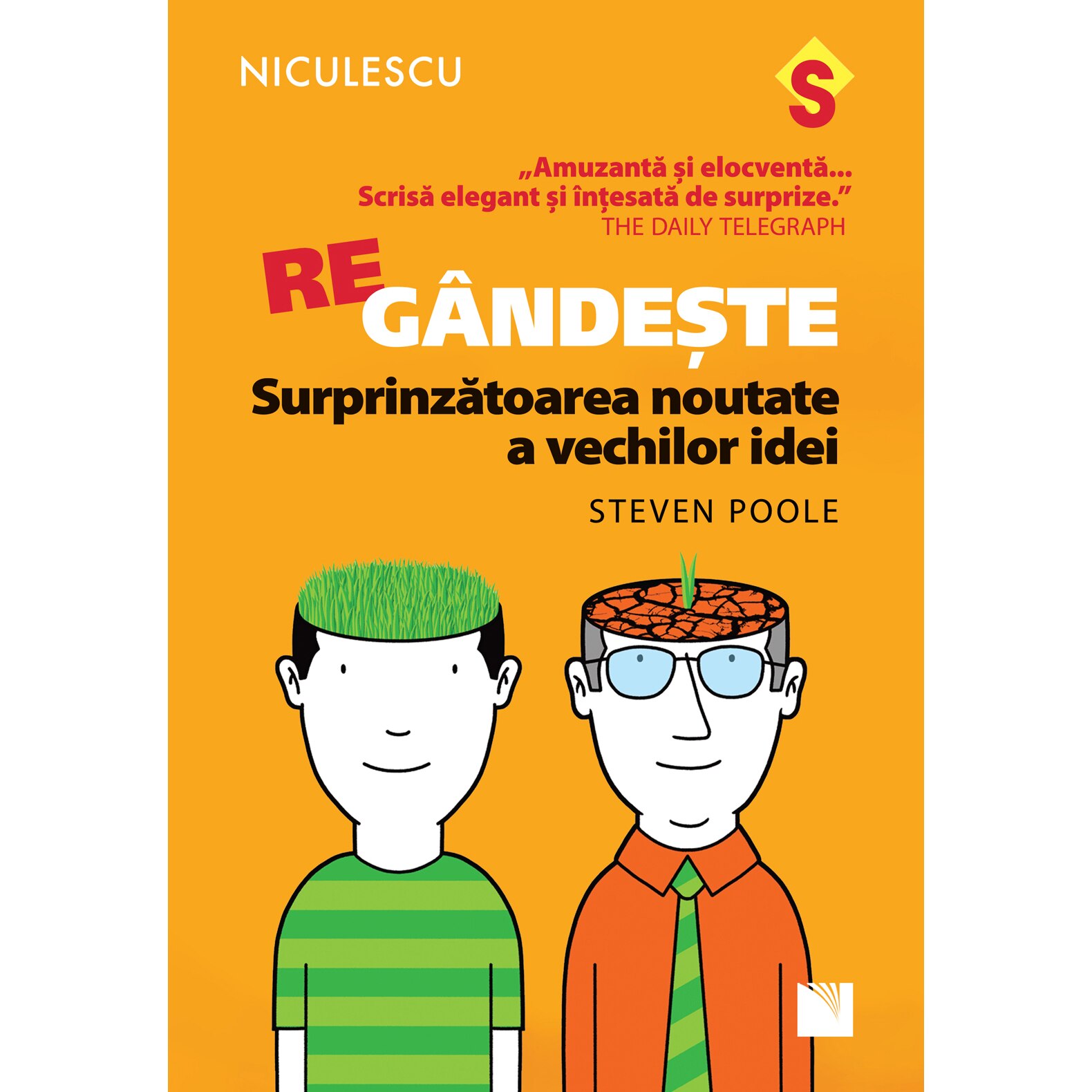 REgandeste. Surprinzatoarea noutate a vechilor idei - Steven Poole