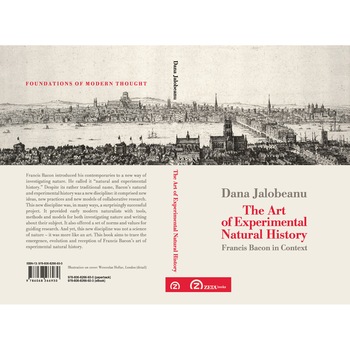 The art of experimental natural history: Francis Bacon in context The art of experimental natural history: Francis Bacon in context
