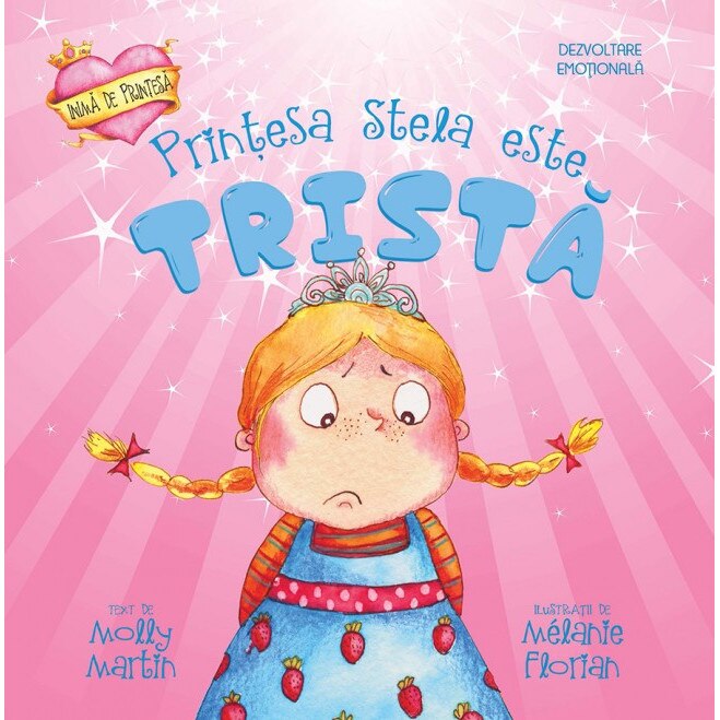 Printesa Stela este trista - Melanie Florian