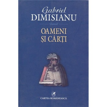 Oameni Si Carti - Gabriel Dimisianu Oameni Si Carti - Gabriel Dimisianu