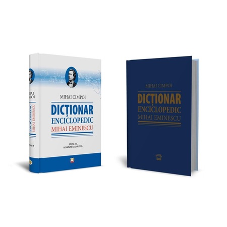 Dictionar Enciclopedic Mihai Eminescu Editia A Ii A Revazuta Si Adaugita Mihai Cimpoi Emag Ro