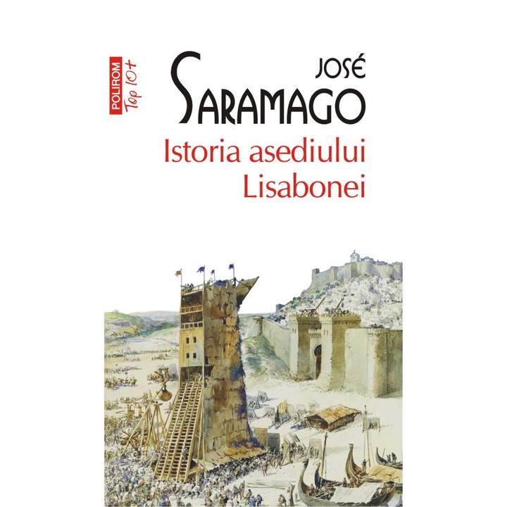 Istoria asediului Lisabonei - José Saramago (editie de buzunar)