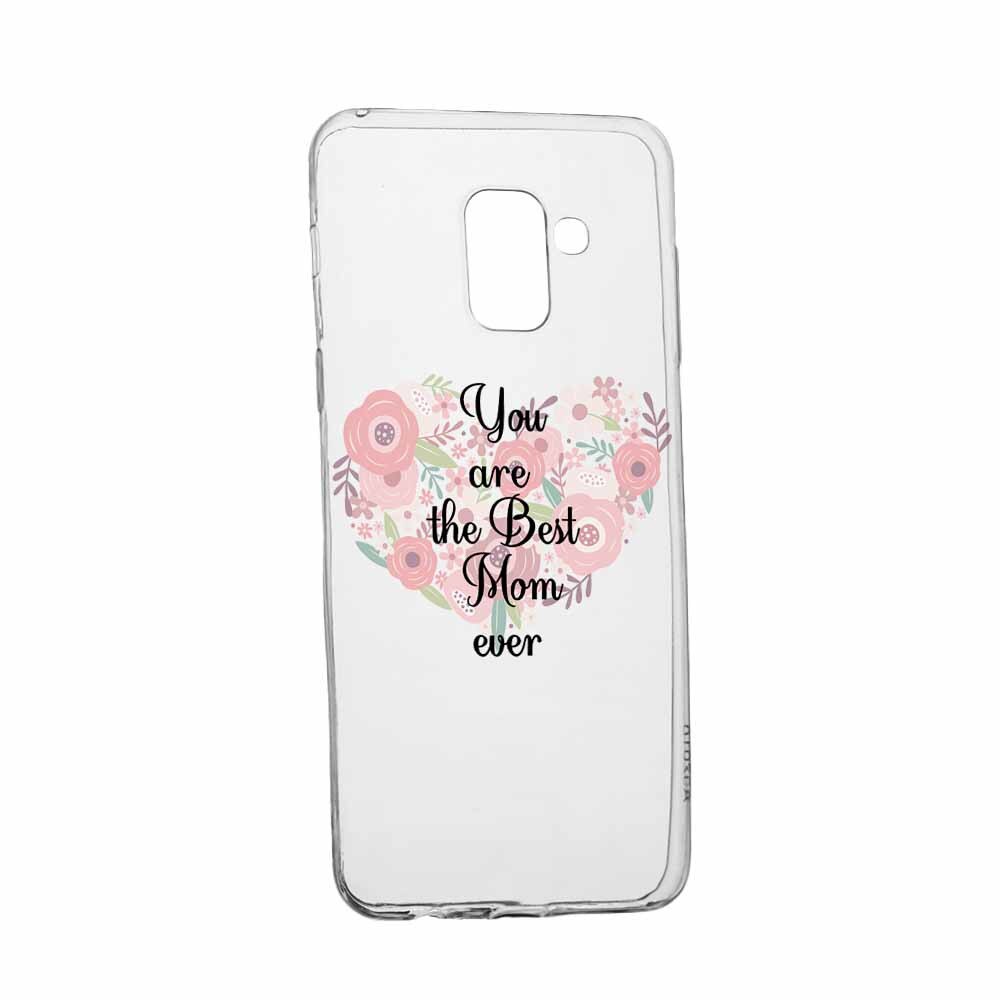 Husa Silicon, Transparent, Slim, Best Mum Ever, Samsung J6 2018