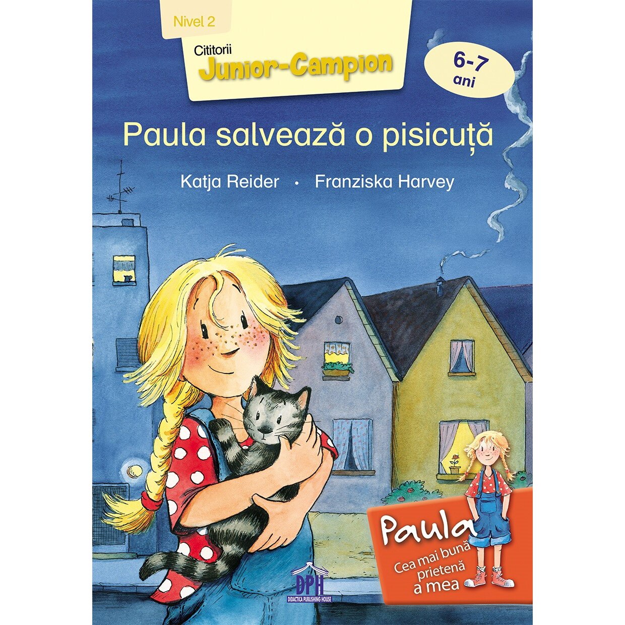 Paula salveaza o pisicuta. Nivel II - Katja Reider