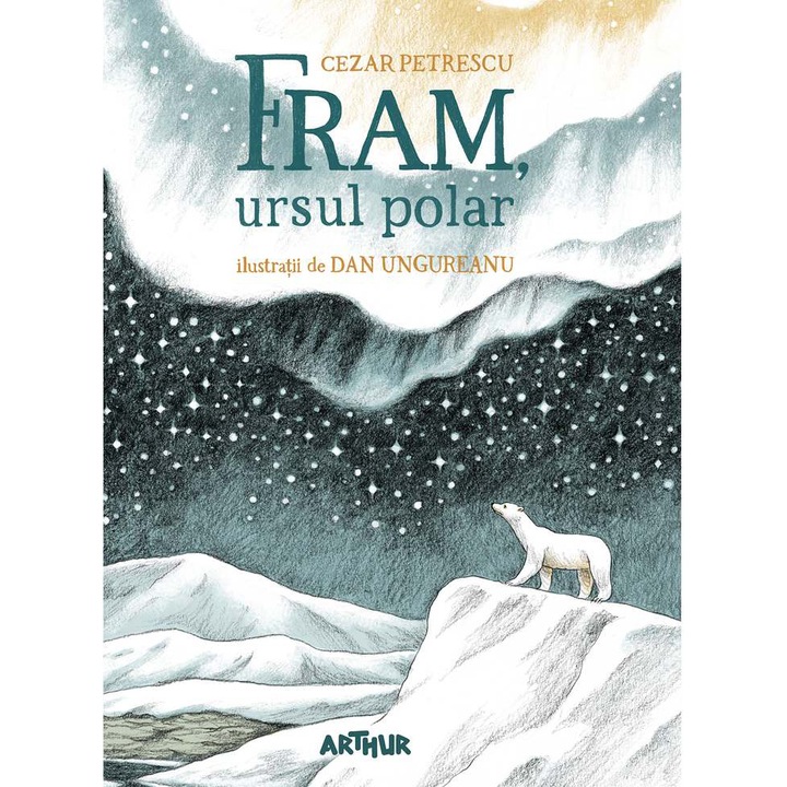 Fram, Ursul Polar - Cezar Petrescu