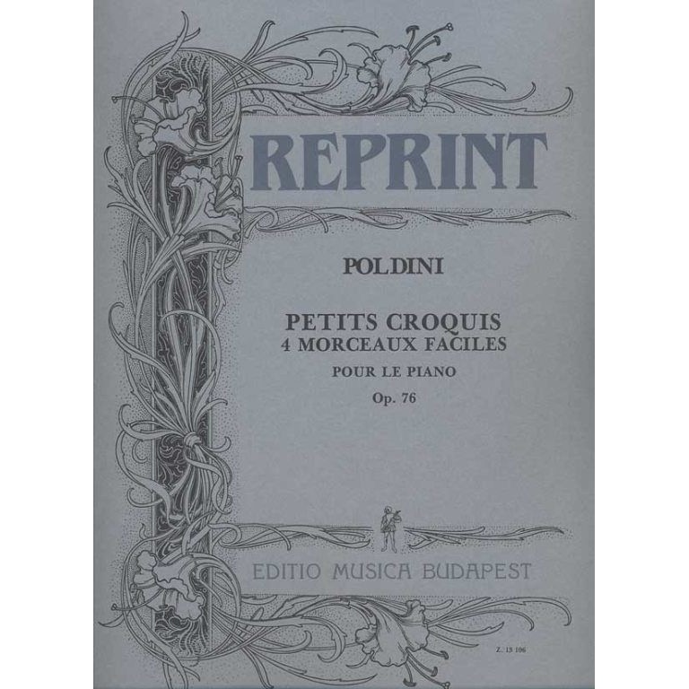 Poldini, Ede: Petits croquis 4 morceaux faciles Op. 76