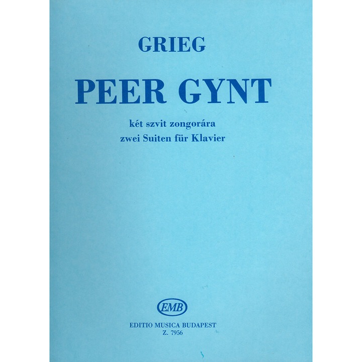 Grieg, Edvard: Peer Gynt Two Suites Op. 46/55