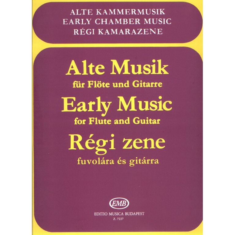 Bántai Vilmos, Kovács Imre, Nagy Erzsébet: EARLY MUSIC FOR FLUTE AND GUITAR