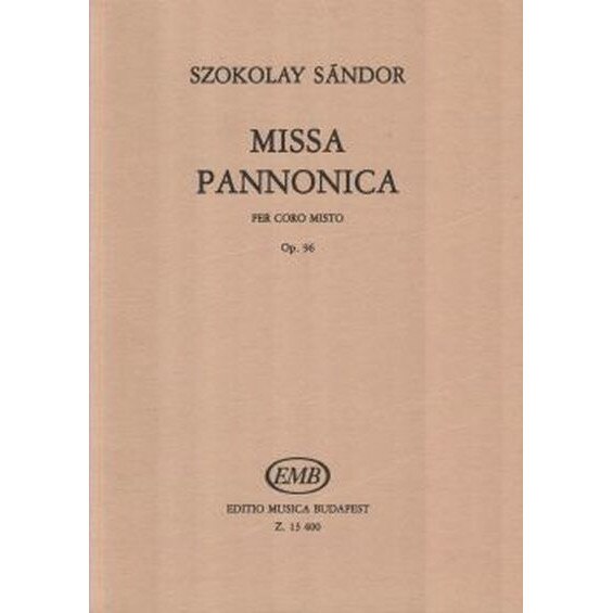 Szokolay Sándor: Missa Pannonica Op.96