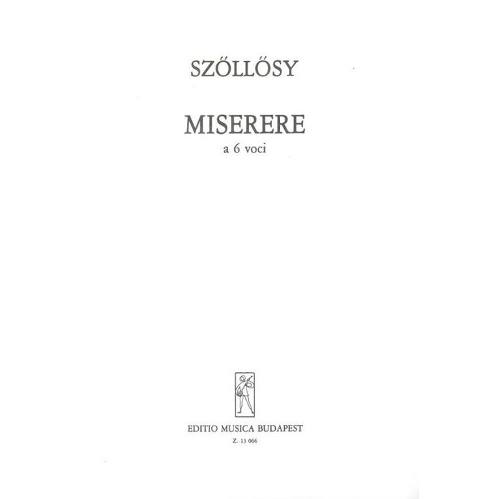 Szőllősy András: Miserere a 6 voci (Psalmus L)