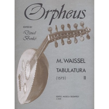 Waissel, Matthäus: Tabulatura 2 Waissel, Matthäus: Tabulatura 2