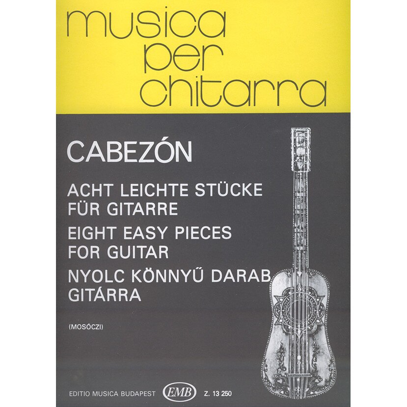 Cabezón, Antonio de: Eight Easy Pieces