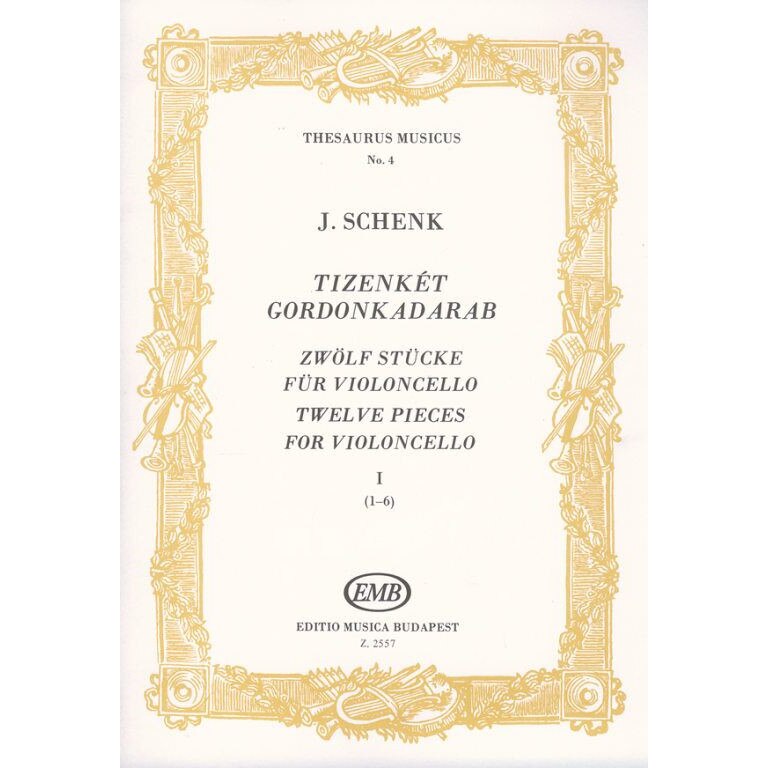 Schenk, J.: 12 Pieces for Violoncello from Scherzi Musicali 1