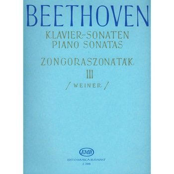 Beethoven, Ludwig van: Sonatas for piano 3 Edited by Weiner Leó Beethoven, Ludwig van: Sonatas for piano 3 Edited by Weiner Leó