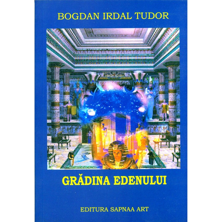 Gradina Edenului - Bogdan Irdal Tudor