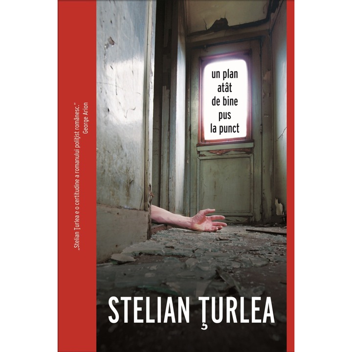 Un plan atat de bine pus la punct - Stelian Turlea