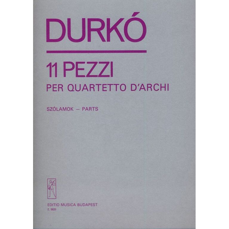 Durkó Zsolt: 11 pezzi for string quartet