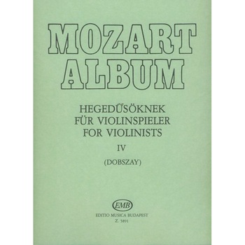 Mozart, Wolfgang Amadeus: Album for violin 4 Adagio and Andante Movements Mozart, Wolfgang Amadeus: Album for violin 4 Adagio and Andante Movements