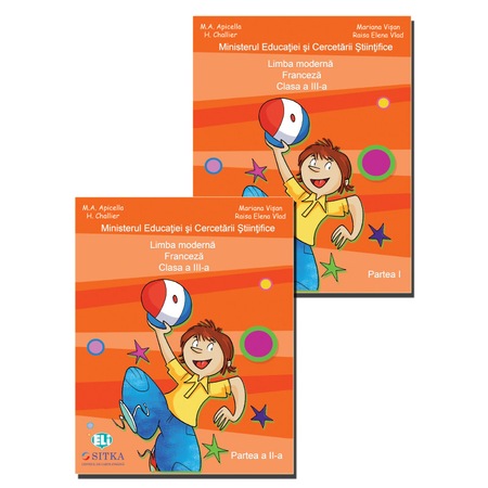 Limba Moderna Franceza Clasa A Iii A Set 2 Volume Partea I Partea A Ii A Emag Ro