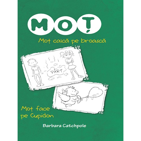 Mot Calca Pe Broasca Mot Face Pe Cupidon Barbara Catchpole Emag Ro