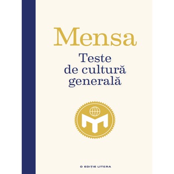 Mensa. Teste de cultura generala Mensa. Teste de cultura generala